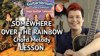OVER THE RAINBOW - Guitar LESSON - Chord Melody Tutorial