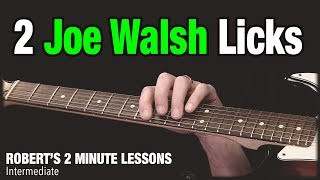 2 Joe Walsh Licks : Life's Been Good - Robert's 2 Minute Lessons (8)