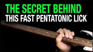 The Secret Behind This Fast Pentatonic Lick