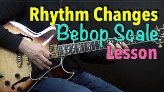 Rhythm Changes (Bb) - Comping & Improvising with the Bebop Scale - Lesson by Achim Kohl