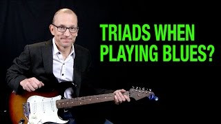 Can you use Triads in Blues?