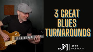 3 Great Blues Turnarounds