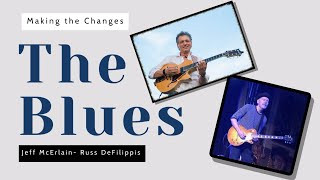 Making The Blues Changes - Jeff McErlain and Russ DeFilippis