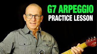 G7 Arpeggio Practice Lesson