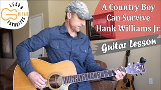A Country Boy Can Survive - Hank Williams Jr. - Guitar Lesson | Tutorial