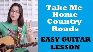Country Roads Guitar Lesson for Beginners by John Denver