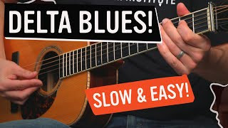 Easy Slow Delta Blues Lesson