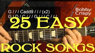 25 SUPER EASY Rock Songs for Beginner Guitar Players! ( Part 1 of 3 ) by BobbyCrispy