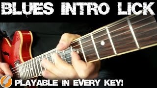 Blues Intro Lick - How To Play Classic Blues Intro Lick In Any Key