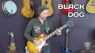 How to play Black Dog Led Zeppelin - Guitar Lesson Part 1