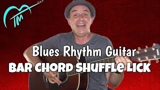 Bar Chord Blues Shuffle - Blues Rhythm Guitar Lesson